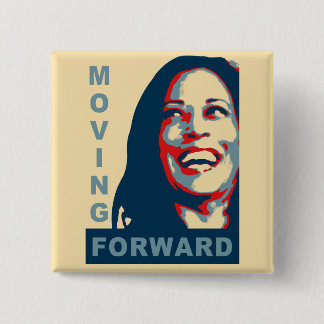 MOVING FOWARD - Kamala Harris for President 2024 Button