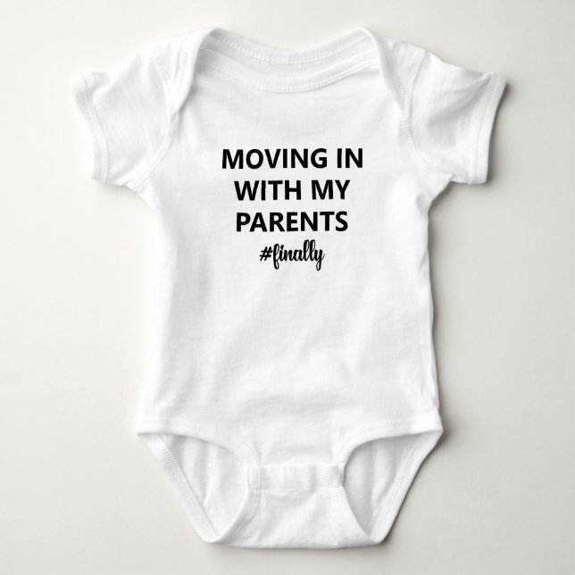 Moving In With My Parents NICU Baby Bodysuit (Front)