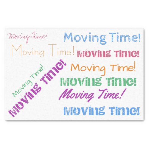 Moving Time Colorful Typography New Home Tissue Paper