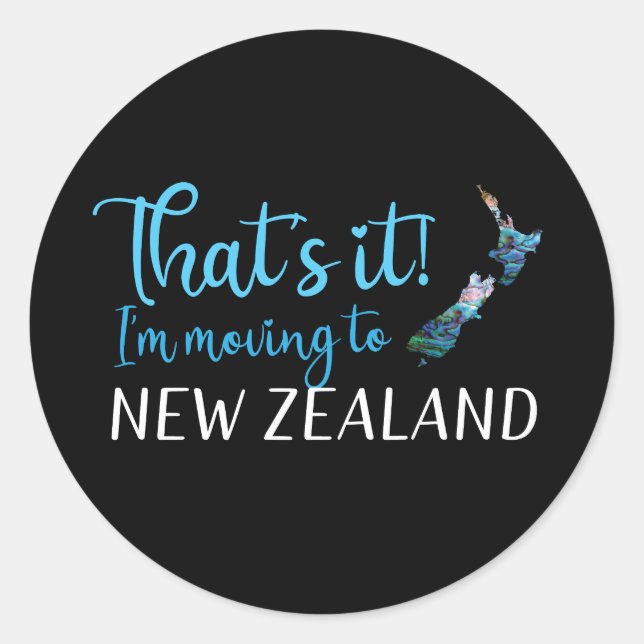 MOVING TO NEW ZEALAND KIWI PAUA CLASSIC ROUND STICKER (Front)
