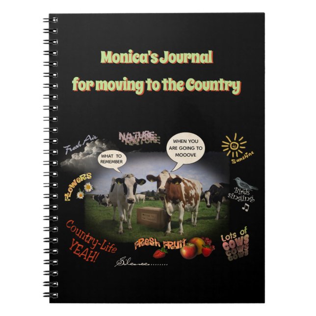 Moving to the Country (customizable) Notebook (Front)