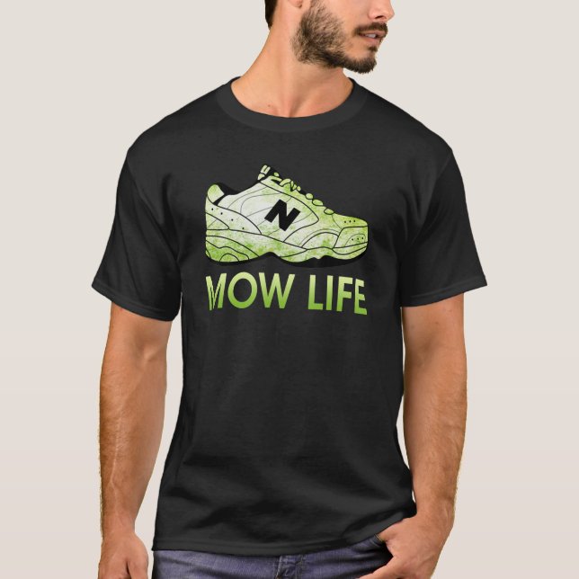 Mow Life Grass Cutting Lawn Mowing Dad Life T-Shirt (Front)