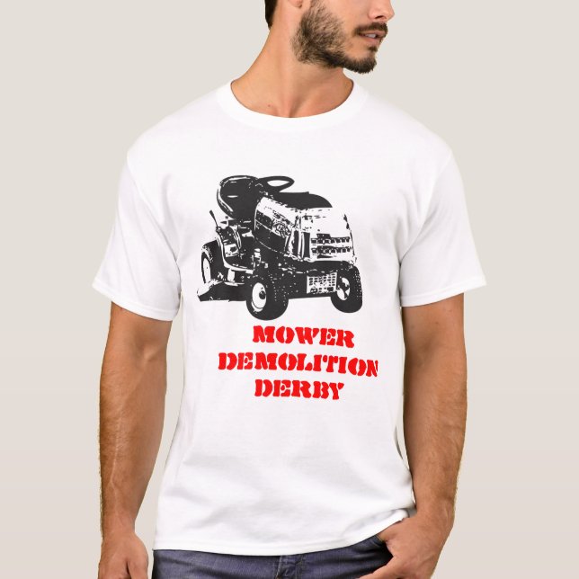MOWER DEMOLITION DERBY T-Shirt (Front)