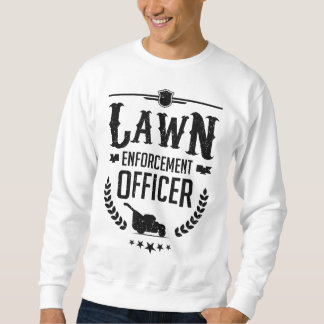 Mower Lawn Mowing Gardener Garden Lawn Enforcement Sweatshirt