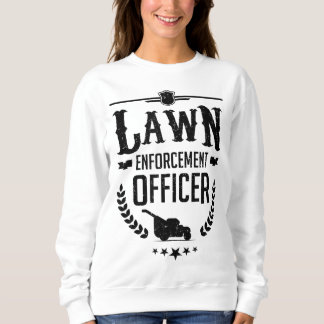 Mower Lawn Mowing Gardener Garden Lawn Enforcement Sweatshirt