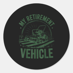 Mowing Zero-turn Lawn Mower Dad My Retirement Vehi Classic Round Sticker