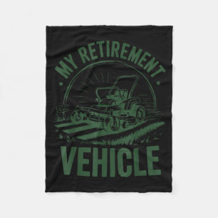 Mowing Zero-turn Lawn Mower Dad My Retirement Vehi Fleece Blanket