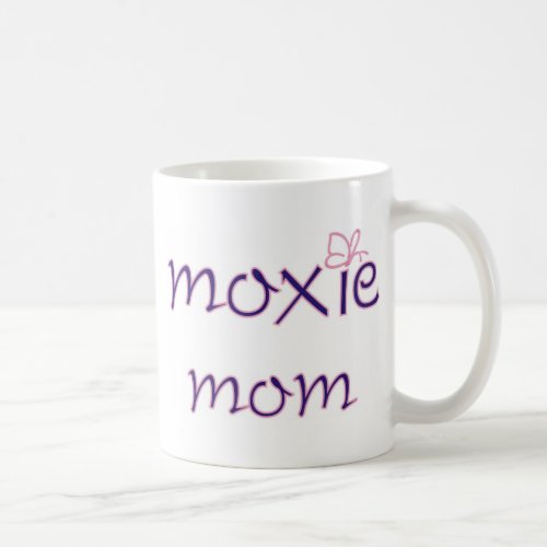 Moxie Mom Coffee Mug