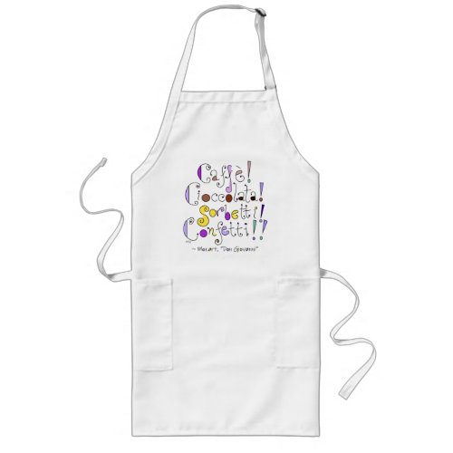 Mozart Opera Quote About Coffee and Chocolate Long Apron
