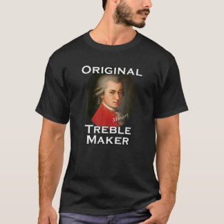 Mozart - The Original Treble Maker Musician T-Shirt
