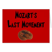 Mozarts Last Movement Hilarious Gifts (Front Horizontal)