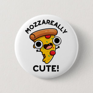 Mozza-really Cute Funny Pizza Pun  Button