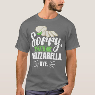 Mozzarella Cheese Recipes Buffalo Italian Fresh Pr T-Shirt
