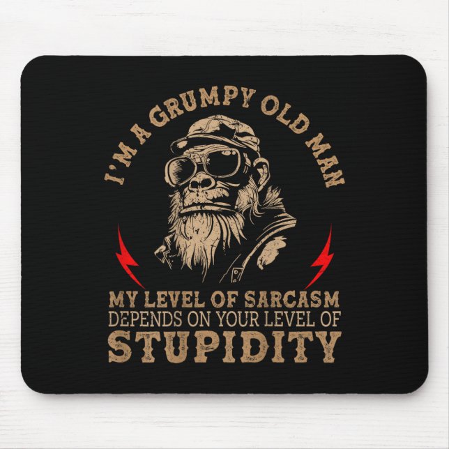 Mpy Old Man - My Level Of Sarcasm Funny Monkey (on Mouse Pad (Front)