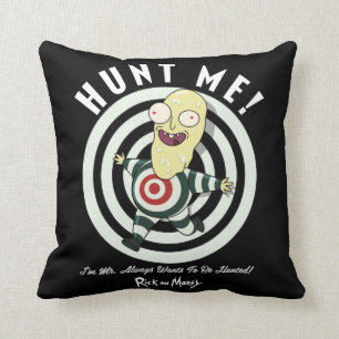 Mr. Always Wants To Be Hunted Throw Pillow