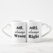 Mr. always wrong & Mrs. always right Funny Couples