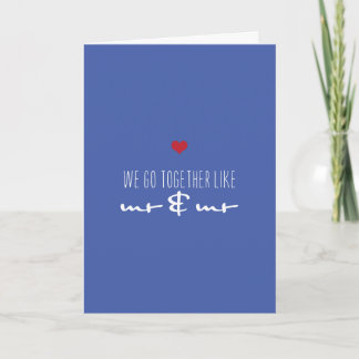 Mr and Mr Valentine’s Day Anniversary Love Holiday Card