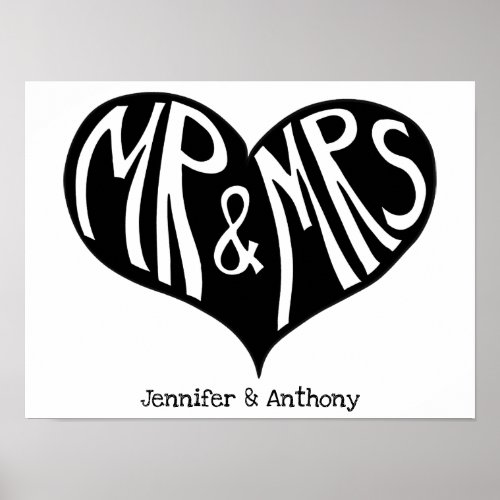 Mr and Mrs Black and White Heart Shape Wedding Poster