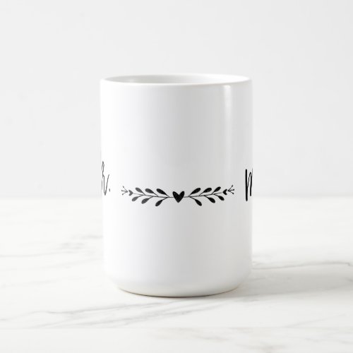 Mr and Mrs Coffee Mug Scripted Font with Black  Coffee Mug