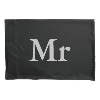Mr And Mrs | Elegant Modern Matching Couple Pillow Case by chingchingstudio at Zazzle