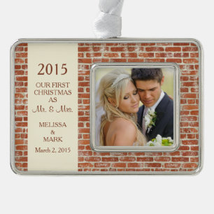Mr and Mrs First Christmas Photo Rustic Brick Silver Plated Framed Ornament