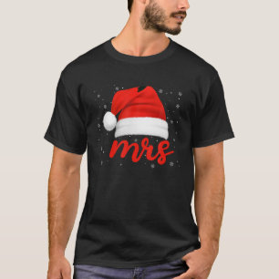 Mr and Mrs Funny Claus Couples Matching Christmas  T-Shirt