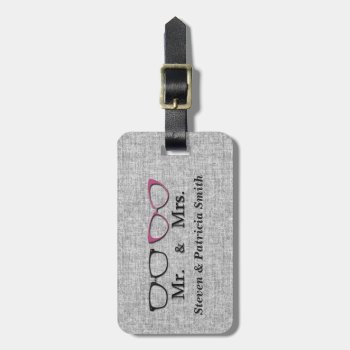 Mr. And Mrs. Geek Glasses Monogram Luggage Tag by ChicPink at Zazzle