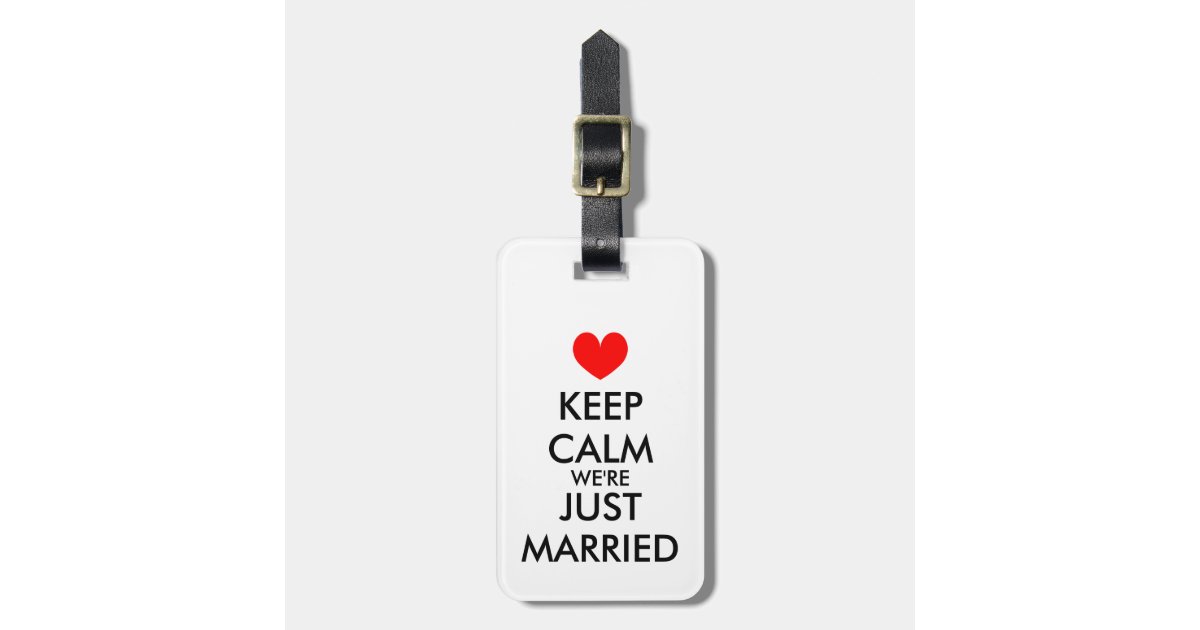 Mr and Mrs keep calm just married luggage tags | Zazzle