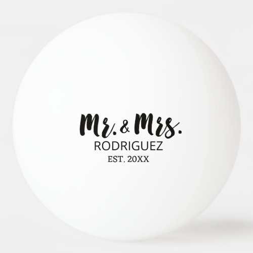 Mr and Mrs Modern Brush Font Wedding Gift Ping Pong Ball