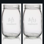 Mr and Mrs | Modern Script Personalized Name Mason Jar<br><div class="desc">"Mr and Mrs" Modern Script Personalized Couple Gift

Perfect as wedding gifts for newlywed,  wedding anniversary gifts,  Valentine's day gifts and gift for any occasions.</div>