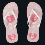 Mr. and Mrs. Personalized Honeymoon with Heart Flip Flops<br><div class="desc">Blush Pink - A perfect design for a beach wedding or for the honeymoon. Change the Mrs. to Mr. to make a coordinating pair.</div>