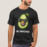 mr avocado T-Shirt