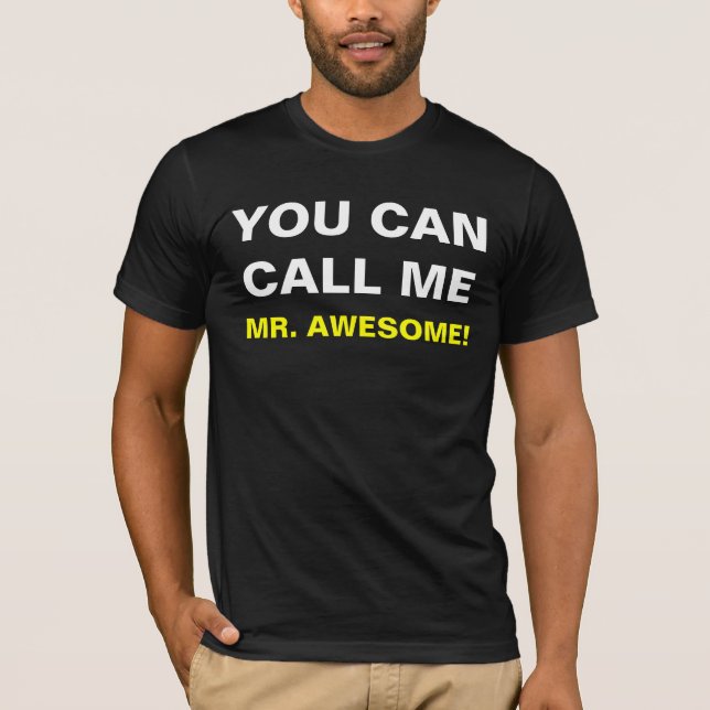 MR. AWESOME! T-Shirt (Front)