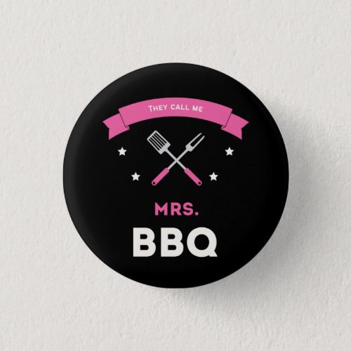 Mr BBQ funny slogan about the barbecue women Butt Button