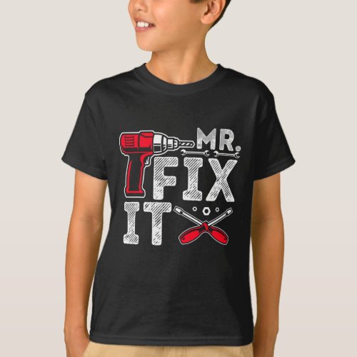 Mr Break It Mr Fix It Funny Dad  Son Matching Fat T_Shirt