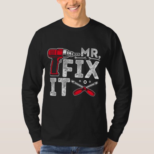 Mr Break It Mr Fix It Funny Dad  Son Matching Fat T_Shirt