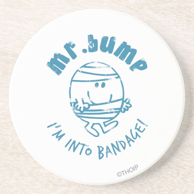 Mr. Bump | I'm Into Bandage Drink Coaster (Front)
