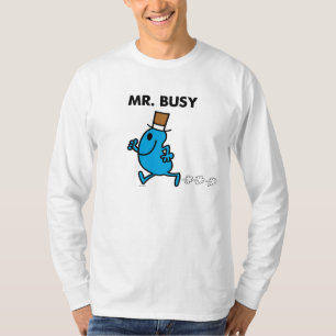 Mr. Busy Running Quickly T-Shirt