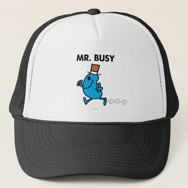 Mr. Busy Running Quickly Trucker Hat (Front)