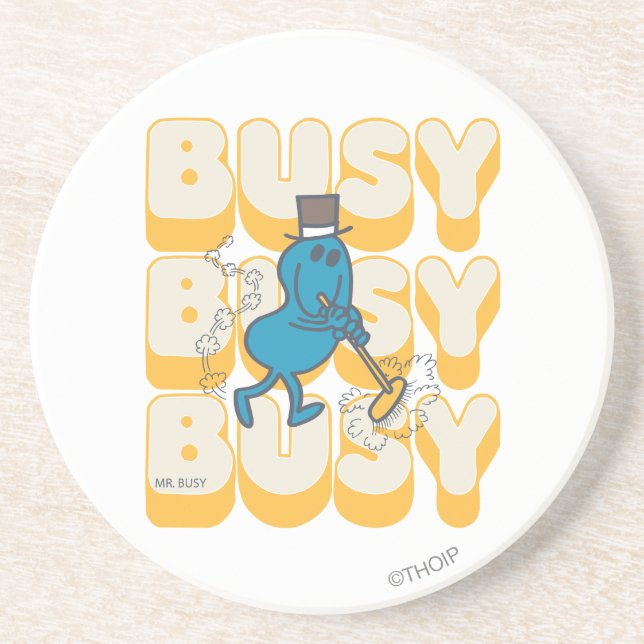 Mr. Busy Sweeping Quickly Drink Coaster (Front)