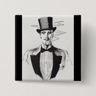 Mr. Classy, sharp dressed man Pinback Button