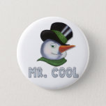 Mr. Cool - Snowman Pinback Button<br><div class="desc">Cool and confident,  that's Mr. Cool. Fun snowman winter design for that favorite cool guy.</div>