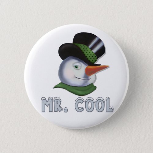 Mr Cool _ Snowman Pinback Button