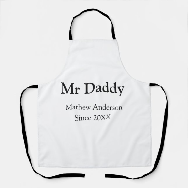 Mr Daddy since add year name parents father name g Apron (Front)