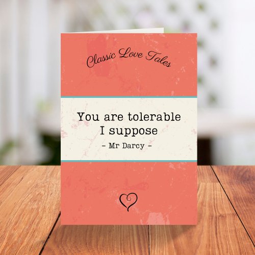Mr Darcy funny book quote Valentines Day Holiday Card