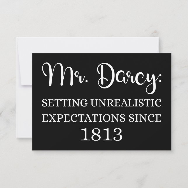 Mr. Darcy: Unrealistic Expectations Since 1813 I Card (Front)