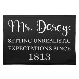 Mr. Darcy: Unrealistic Expectations Since 1813 I Cloth Placemat