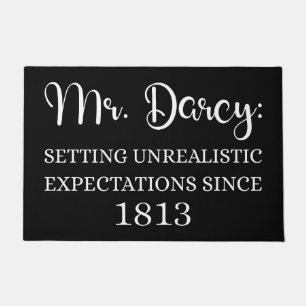 Mr. Darcy: Unrealistic Expectations Since 1813 I Doormat