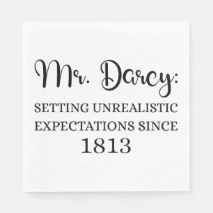 Mr. Darcy: Unrealistic Expectations Since 1813 I Napkins