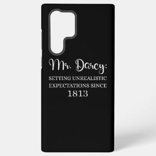 Mr. Darcy: Unrealistic Expectations Since 1813 I Samsung Galaxy S22 Ultra Case